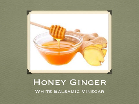 Honey Ginger White Balsamic Vinegar