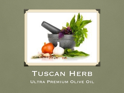 Tuscan Herb Infused Olive Oil