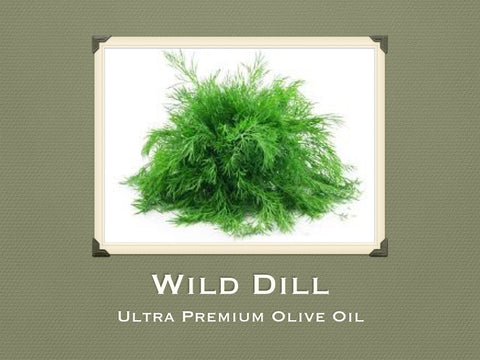 Wild Dill Olive Oil