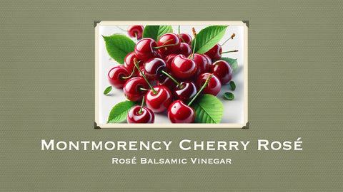 Montmorency Cherry Rosé Balsamic Vinegar