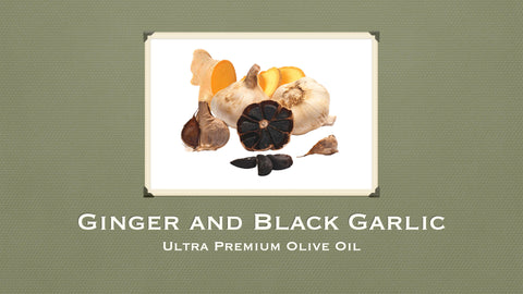Ginger & Black Garlic Olive Oil