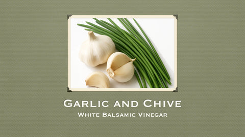 Garlic Chive White Balsamic Vinegar